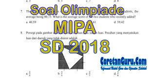 Hai para pejuang olimpiade tingkat sma! Soal Olimpiade Mipa Sd 2018 Terbaru 100 Soal Pilihan Ganda Coretan Guru
