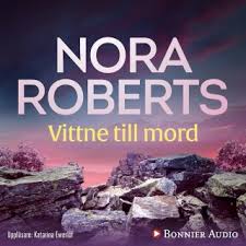 Vittne Till Mord Nora Roberts Aanikirja Elisa Kirja She is known for her work on intohimon ansassa (2001), savuhuntu (2007) and carolina moon (2007). elisa kirja