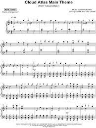 Download Sheet Music For Cloud Atlas Choose From Cloud Atlas Sheet Music For Such Popular Songs As Cloud Atlas Ma Cloud Atlas Sheet Music Download Sheet Music