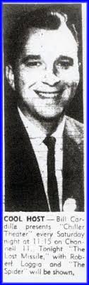 Bill Cardille, known as "Chilly Billy" while host of the popular "Chiller  Theatre" aired