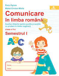 La comenzi de peste 299.99 lei. Munkafuzetek Comunicare In Limba RomanÄ Clasa A Ii A Semestrul I