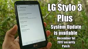Lg Stylo 3 Plus Android System Update Is Available Youtube