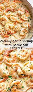 Creamy Garlic Shrimp With Parmesan Low Carb My Food Recipes Shrimp Recipes Easy Low Carb Dinner Recipes Keto Recipes Dinner