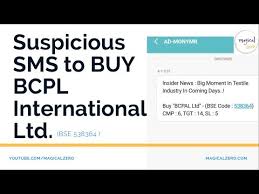 Suspicious Sms To Buy Bcpl International Ltd Bse 538364