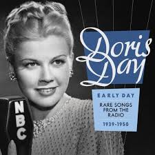 Early Day: Rare Songs From the Radio 1939-1950 by Doris Day