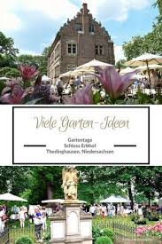 Gartentage Schloss Erbhof In Thedinghausen Anzeige 5 X 2 Freikarten Fur Die Schlossmesse In Niedersachsen Gewinnen Bestager Messen De Ideen Zu Design Gart Ausflug Niedersachsen Garten