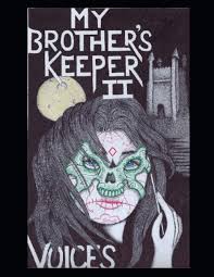 Share this with those that haven't had a chance to see yet. My Brother S Keeper Ii Voices Writing And Art By The Men Of Pelican Bay Holland Cecelia 9798687713535 Amazon Com Books