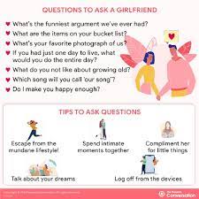 We need jokes to make the environment of our conversation happy with fun questions to ask your girlfriend. 540 Questions To Ask Your Girlfriend The Only List You Will Ever Need