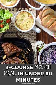 Whether you cook this menu for four, eight, or just you and your boo (you'll have to divide or double each recipe accordingly), this classic french bistro. Looking For French Menu Ideas Try My Three Delicious French Recipes Prepared In 90 Minutes Or Less Easy French Dinner Menu French Cuisine Recipes Dinner Menu
