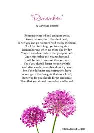 Funeral Poem Remember By Christina Rossetti This Is A Poem I Learned In English Class In My First Year At Secondary School A Funeral Poems Reading Poems Poems