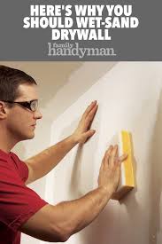 Wet Sanding Drywall Drywall Drywall Installation Drywall Finishing