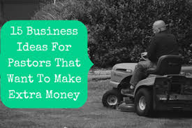 A machine used for cutting grass 3. Business Ideas For Pastors That Want To Make Extra Money The Pastor S Wallet