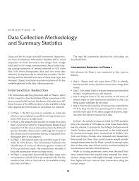 Methodology is 'a contextual framework' for research, a coherent and logical scheme based on views, beliefs, and values, that guides the choices researchers or other users make. Chapter 3 Data Collection Methodology And Summary Statistics Analysis Of Naturalistic Driving Study Data Offset Left Turn Lanes The National Academies Press