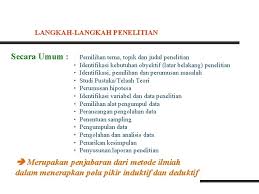 Prosesnya induktif dan desainnya dapat berkembang/dinamis. Langkahlangkah Penelitian Bab Iv Langkahlangkah Penelitian Langkahlangkah Penelitian