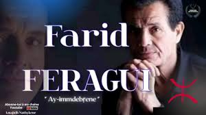 Farid Ferragui (Ay-immdebṛene )