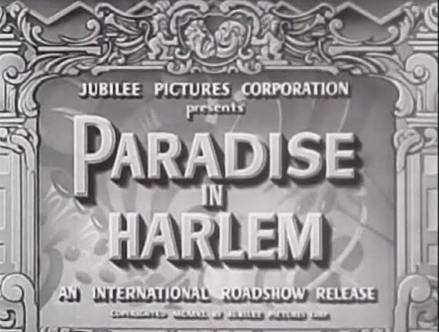 Mill Creek Musings: Paradise in Harlem (1939) – The Motion Pictures