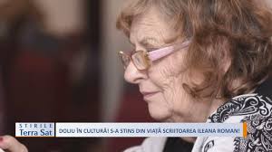 DOLIU ÎN CULTURĂ! S A STINS DIN VIAȚĂ SCRIITOAREA ILEANA ROMAN!