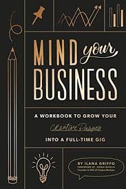 Mind Your Business A Workbook To Grow Your Creative Pass Https Www Amazon Com Dp 1944515720 Ref Cm Sw R Pi Dp U X Ng3 Cbvyw6y Free Mind Mind You Workbook