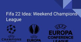 Check spelling or type a new query. Fifa 22 Idea Weekend Champions League Europa League And Conference Too Fifa