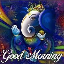 Ganesha Good Morning Images With Colorfull Hd Download Good Morning Images Morning Images Good Morning