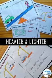 Measuring Weight And Mass Heavier And Lighter Measurement Activities Kindergarten Lesson Plans Teaching Measurement