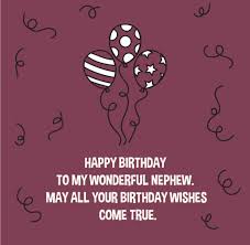 Original Birthday Wishes For Nephew Happy Birthday Cards Will you take care of your old aunty when she can't walk anymore? original birthday wishes for nephew