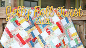 Get the free quilt pattern here. Jelly Roll Twist Easy Quilting Tutorial Fat Quarter Shop Youtube