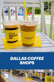 Best Coffee Shops In Dallas Texas Best Coffee Shop Coffee Shops Dallas Best Coffee