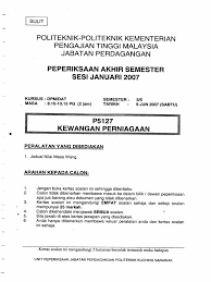 Ianya lebih kepada contoh soalan untuk memudahkan persediaan calon dilengkapi senarai pangkat dan gaji jabatan penjara malaysia. P5127 Kewangan Perniagaan