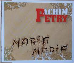 Achim Petry – Maria Maria (2009, CD) - Discogs
