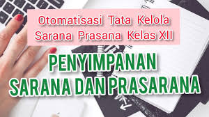 Doc rpp sapras kur 2013 1 fitri aprianti cahyani purnama. Penyimpanan Sarana Dan Prasarana Materi Otk Sarana Prasarana Kelas Xii Youtube