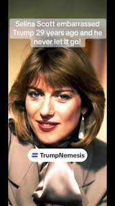 In 1995, Selina Scott simply called out Donald Trump for inaccuracies  around ownership of the Empire State Building. He felt so small that he  spent the next 20 years bitter about it