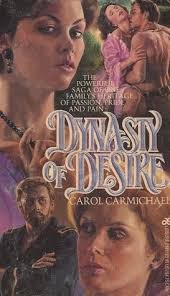 Dynasty of Desire by Carol Carmichael