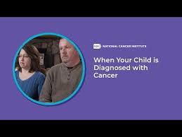 Initially, she did not know what was. Support For Families When A Child Has Cancer National Cancer Institute