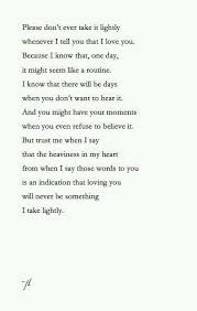 Please Don T Ever Take It Lightly Words Love Quotes Quotes