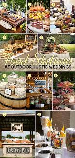 Deliciously Stylish Food Stations For Outdoor Rustic Weddings Creative And Fun Wedding Ideas Made Simple Wedding Food Stations Wedding Reception Food Reception Food