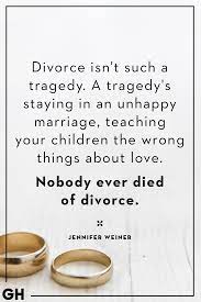 Maybe you would like to learn more about one of these? 30 Divorce Quotes That Will Help You Move On From Your Marriage