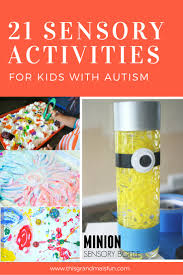 21 Sensory Activities For Kids With Autism Tgif This Grandma Is Fun