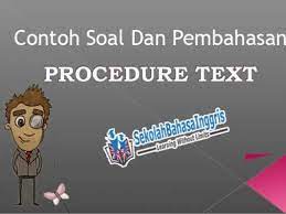 Soal pilihan ganda bahasa indonesia teks lho dan jawabannya. Contoh Soal Materi Procedure Text Dan Kunci Jawaban Serta Pembahasannya
