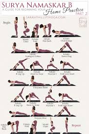 Grow Your Home Practice By Introducing Surya Namaskar B This Sun Salutation Will Build Some Serious Heat And P Easy Yoga Workouts Cool Yoga Poses Yoga Routine