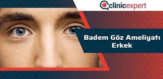 Badem Goz Ameliyati Erkek Clinicexpert Uluslararasi Saglik Hizmetleri