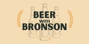 Beer with Bronson: JUNE 2026