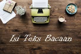 Teks atau bacaan terdiri dari beberapa paragraf. Pras Academy Sd Menentukan Isi Teks Bacaan