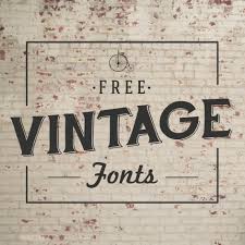 Something About Vintage Typography Conveys A Message Of Authenticity And Quality Take Your Designs Back In Ti Vintage Fonts Vintage Typography Lettering Fonts