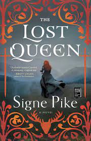 The Lost Queen | Book by Signe Pike | Official Publisher Page | Simon &  Schuster