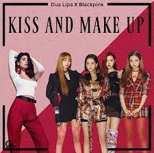This method keeps kissers' lips from freezing t. Dua Lipa X Blackpink Kiss And Make Up Albumcover By Souheima On Deviantart