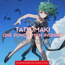 Tatsumaki Workout: Train like The Powerful One Punch Man Pro Hero!
