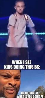 Oh No Baby What Is You Doing Memes Gifs Imgflip