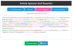This is a question you can read everywhere on the web with various answers: Best Article Spinner And Rewriter Wjunction Webmaster Forum