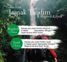 Niat jamak dalam sholat pertama. Lafaz Niat Dalam Bahasa Melayu Cucu Tok Kodor 64 Facebook